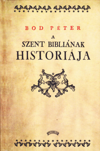 A Szent Bibli�nak hist�ri�ja