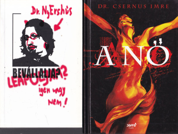 2 db Csernus Imre knyv: Lepoljam? + A n
