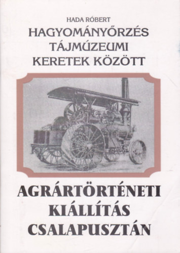 Hagyomnyrzs tjmzeumi keretek kztt