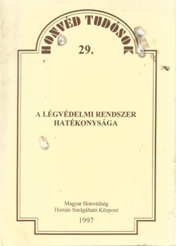 A l�gv�delmi rendszer hat�konys�ga