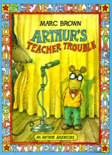 Marc Brown - Arthur's Teacher Trouble
