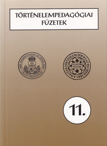 Szabolcs Ott  (szerk.) - Trtnelempedaggiai fzetek 11.