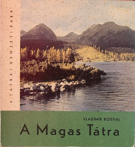 A Magas Ttra (A Ttrai Nemzeti Park)