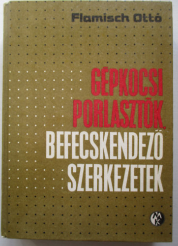G�pkocsi porlaszt�k,befecskendez� szerkezetek