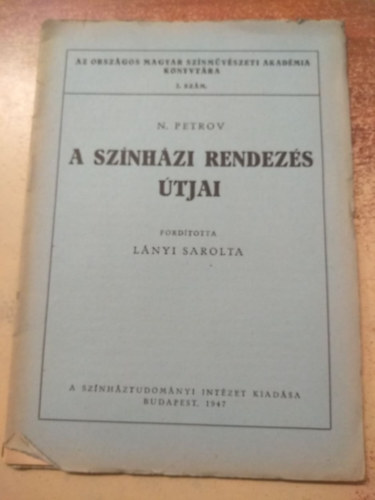 A sz�nh�zi rendez�s �tjai