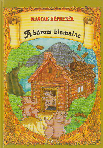 A hrom kismalac (Magyar npmesk)