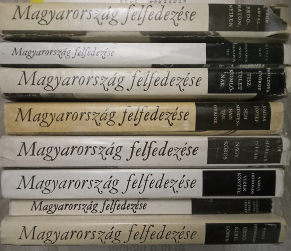 Magyarorszg felfedezse sorozat knyvcsomag 8 db: Erdkerlben + rtktrkp + Vizek knyve + Nagykrs + Nem mindennapi trgyaink + Tisztelet komlnak + Erdhatron, Nyren + Holnapon innen, tegnapon tl