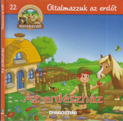 Az erdszhz (Kerekerd- Oltalmazzuk az erdt 22.)- llatfigurval