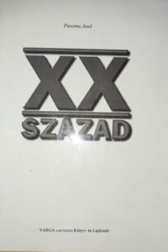 Pusoma Jen� - XX. sz�zad