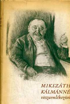 Mikszáth Kálmánné visszaemlékezései