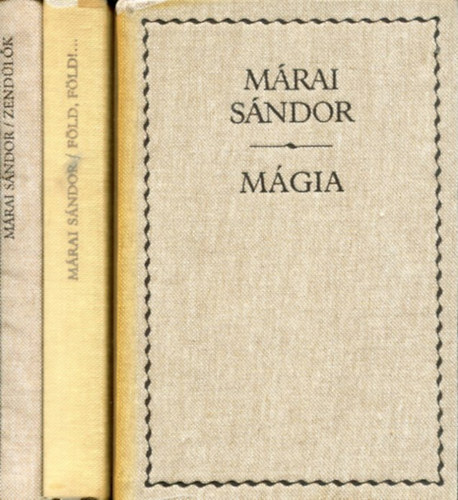3 db mrai Sndor ktet (Zendlk - Fld, Fld! - Mgia)