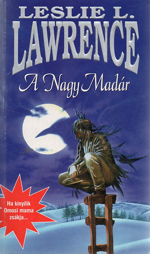 Leslie L. Lawrence - A nagy madr