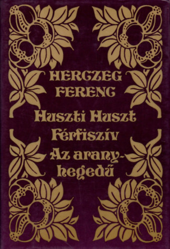 Huszti Huszt-Frfiszv-Az aranyheged