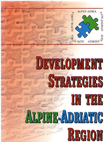 Szerk.: Gyula Horv�th - Development Strategies in the Alpine-Adriatic Region