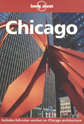 Ryan Ver Berkmoes - Chicago (Lonely Planet)