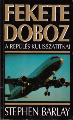 Fekete doboz (A repls kulisszatitkai)