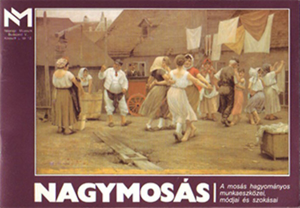 Nagymoss - A moss hagyomnyos munkaeszkzei, mdjai s szoksai