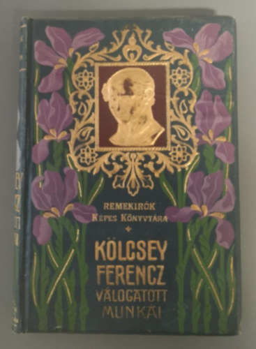 Klcsey Ferencz vlogatott munki (Remekrk Kpes Knyvtra)