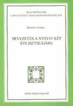 Kemny Gbor - Bevezets a nyelvi kp stilisztikjba