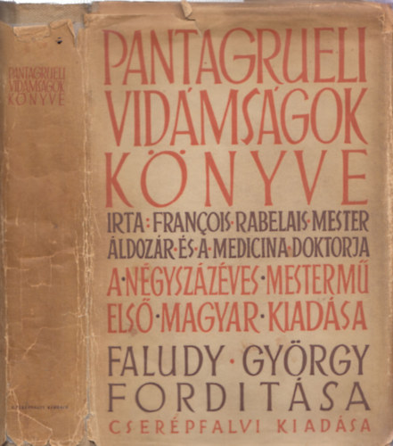 Pantagruel - Vid�ms�gok k�nyve (Faludy Gy�rgy ford�t�sa)