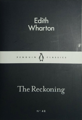 Edith Wharton - The Reckoning