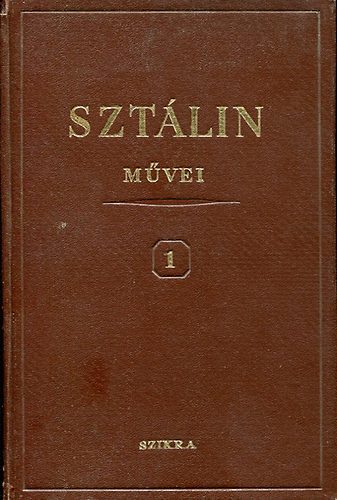 I.V. Sztlin - Sztlin mvei 1. 1901-1907.