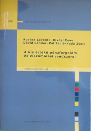 A kis rtk pnzforgalom s elszmolsi rendszerei