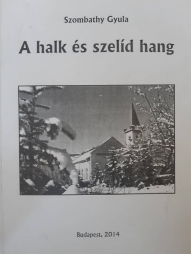 A halk s szeld hang