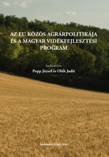Az EU kzs agrrpolitikja s a Magyar vidkfejlesztsi program