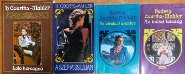 Hedwig Courths-Mahler k�nyvek (4db.):Lolo hercegn� + A sz�p miss Lilian+Az elrabolt ereklye+Az indiai feles�g