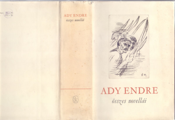 Ady Endre �sszes novell�i (Borsos Mikl�s rajzaival)
