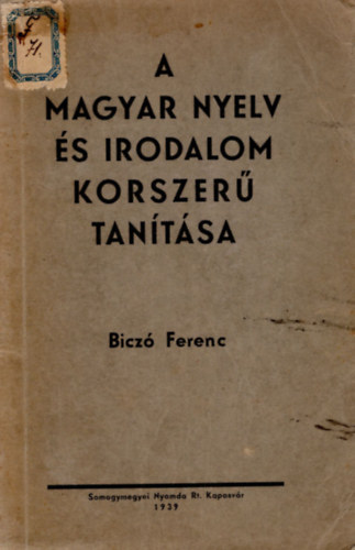 A magyar nyelv s irodalom korszer tantsa