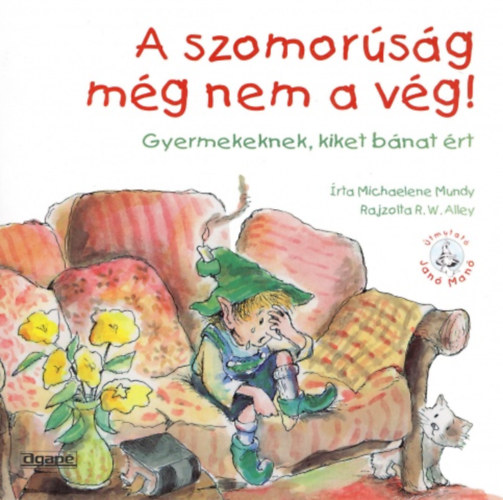 A szomorsg mg nem a vg!