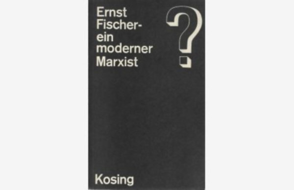 Ernst fischer ein moderner marxist?