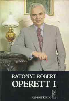 Rtonyi Rbert - Operett I-II.