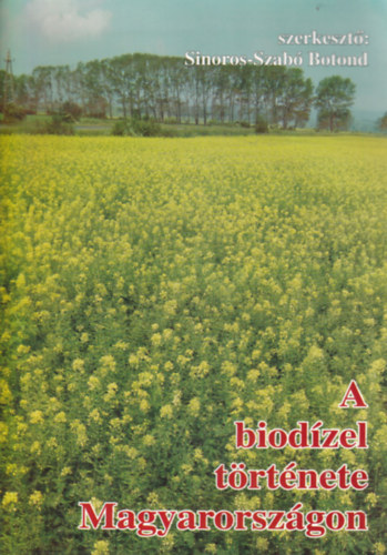 A biod�zel t�rt�nete Magyarorsz�gon