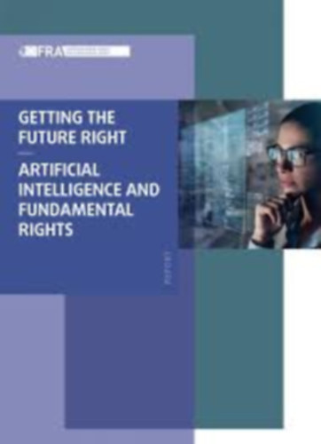 Getting the future right - Artificial intelligence and fundamental rights