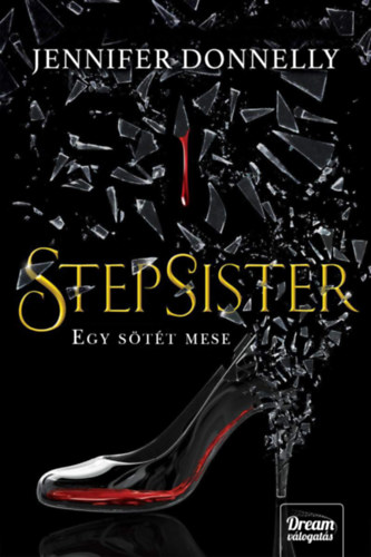 Stepsister - Egy stt mese