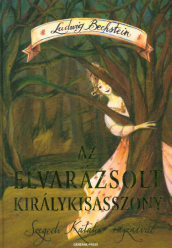 Az elvarzsolt kirlykisasszony