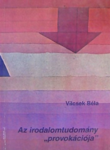 Az irodalomtudomny ""provokcija""