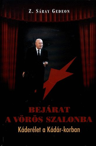 Z. Sray Gedeon - Bejrat a Vrs szalonba - Kderlet a Kdr-korban