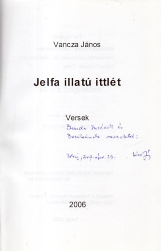 Vancza Jnos - Jelfa illat ittlt