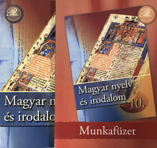 Dobszay A. . Fekete G. - Magyar nyelv s irodalom 10. - tanknyv + munkafzet (2 ktet)