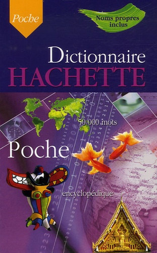 Dictionnaire Hachette Encyclop�dique de Poche
