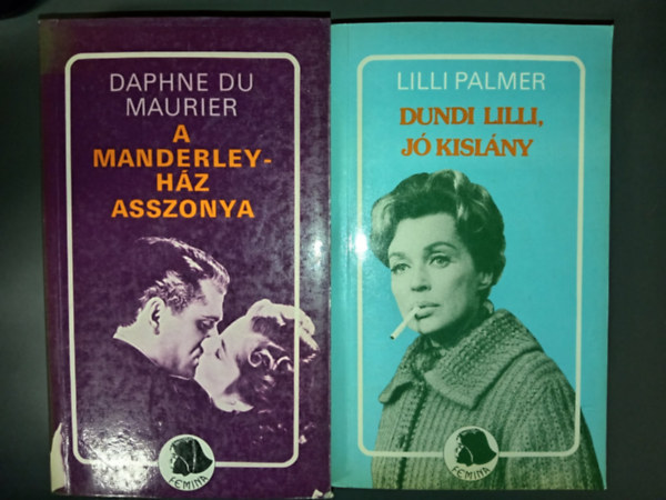 A Manderley-h�z asszonya + Dundi Lilli, j� kisl�ny (Femina2 k�tet)
