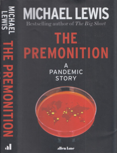 The premonition (A pandemic story)