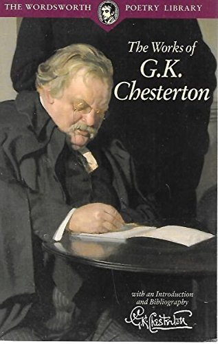 G.K. Chesterton - The Works of G.K. Chesterton