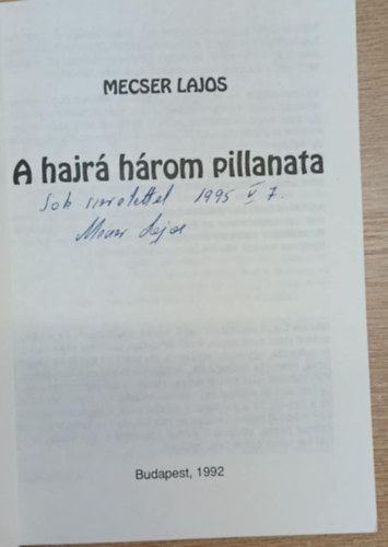 A hajr hrom pillanata (dediklt)