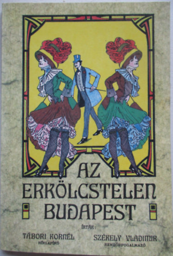 Az erk�lcstelen Budapest