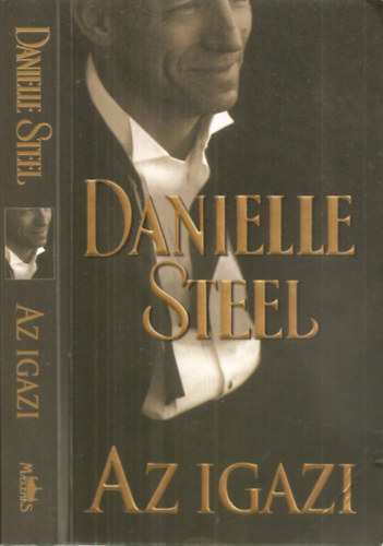 Danielle Steel - Az igazi